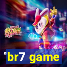 br7 game